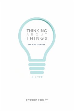 Thinking about Things and Other Frivolities (eBook, ePUB) Thinking about Things and Other Frivolities (eBook, ePUB)