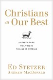 Christians at Our Best (eBook, ePUB) Christians at Our Best (eBook, ePUB)