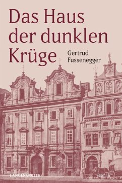 Das Haus der dunklen Krüge (eBook, ePUB) - Fussenegger, Gertrud