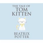 The Tale of Tom Kitten (Unabridged) (MP3-Download)