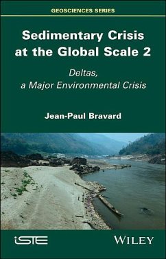 Sedimentary Crisis at the Global Scale 2 - Bravard, Jean-Paul