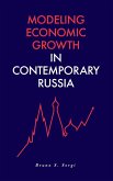 Modeling Economic Growth in Contemporary Russia