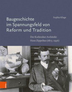 Baugeschichte im Spannungsfeld von Reform und Tradition - Kluge, Sophia