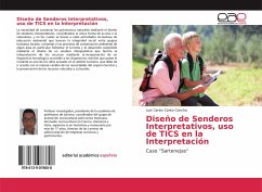 Diseño de Senderos Interpretativos, uso de TICS en la Interpretación - Canto Concha, Luis Carlos