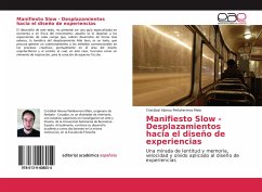 Manifiesto Slow - Desplazamientos hacia el diseño de experiencias