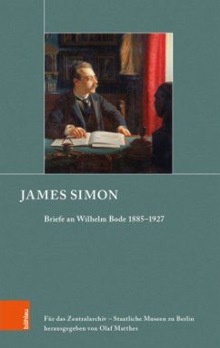 Briefe an Wilhelm Bode 1885-1927 - Simon, James