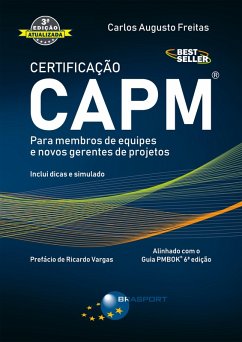 Certificação CAPM 3a edição (eBook, ePUB) - Freitas, Carlos Augusto