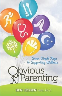 Obvious Parenting - Jessen Pa-C, Ben