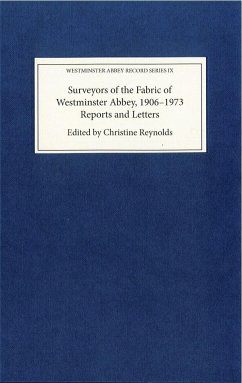 Surveyors of the Fabric of Westminster Abbey, 1906-1973