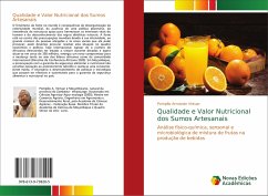 Qualidade e Valor Nutricional dos Sumos Artesanais - Vintuar, Pompílio Armando