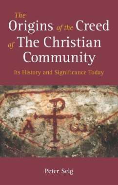 The Origins of the Creed of the Christian Community - Selg, Peter
