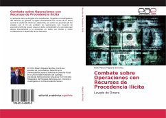 Combate sobre Operaciones con Recursos de Procedencia Ilícita - Higuera Sánchez, Félix Mauro