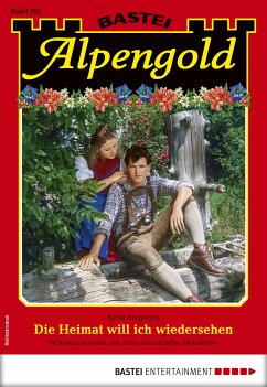 Alpengold 292 (eBook, ePUB) - Bergstein, Rena