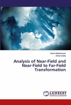 Analysis of Near-Field and Near-Field to Far-Field Transformation - Maheshwari, Anand;Datta, Amlan