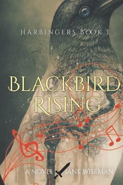 Blackbird Rising: A fantasy novel of rebellion, treachery, and love - Wiseman, Jane