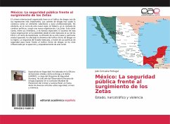 México: La seguridad pública frente al surgimiento de los Zetas