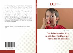 Outil d'éducation à la santé dans l'asthme de l'enfant : les besoins - Boutin, Célia