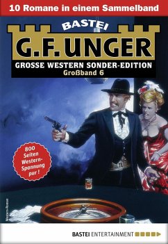 Cover G. F. Unger Sonder-Edition Großband 6 (eBook, ePUB)