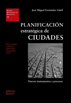Planificación estratégica de ciudades (eBook, PDF) - Fernández Güell, José Miguel