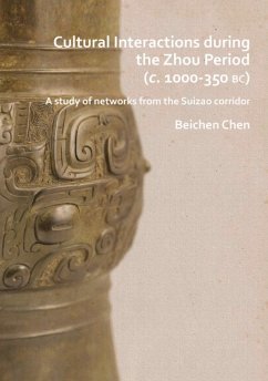 Cultural Interactions during the Zhou period (c. 1000-350 BC) - Chen, Beichen