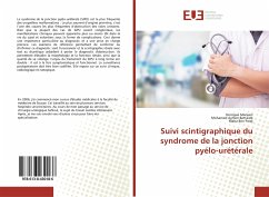 Suivi scintigraphique du syndrome de la jonction pyélo-urétérale - Marwen, Horrigue;Bettaieb, Mohamed Aymen;Ben Fredj, Maha