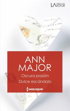 Oscura pasión - Dulce escándalo (eBook, ePUB) - Major, Ann