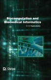 Biocomputation and Biomedical Informatics (eBook, PDF) Biocomputation and Biomedical Informatics (eBook, PDF)
