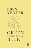 Green as the Sky Is Blue (eBook, ePUB)