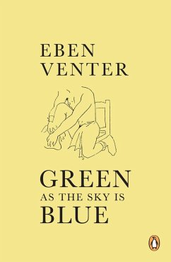 Green as the Sky Is Blue (eBook, ePUB) - Venter, Eben