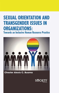 Sexual Orientation and Transgender Issues in Organizations (eBook, PDF) - Buama, Chester Alexis C.