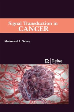 Signal Transduction in Cancer (eBook, PDF) - Selmy, Mohamed A.