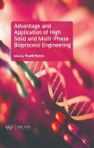 Advantage and Application of High solid and Multi-phase Bioprocess Engineering (eBook, PDF)