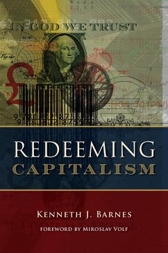 Redeeming Capitalism (eBook, ePUB) - Barnes, Kenneth J.