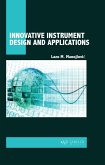 Innovative Instrument Design and Applications (eBook, PDF)