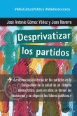 Desprivatizar los partidos (eBook, ePUB)