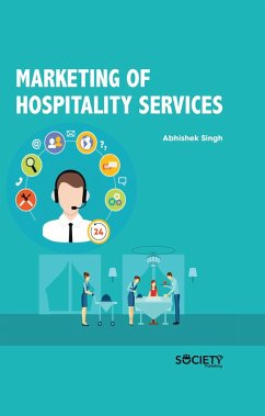 Marketing of Hospitality Services (eBook, PDF) - Singh, Abhishek