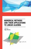 Numerical Methods and their applications to Linear Algebra (eBook, PDF)