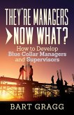 They're Managers - Now What? (eBook, ePUB)