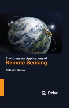 Environmental Applications of Remote Sensing (eBook, PDF) - Uwera, Solange