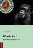 Affe oder Gott? (eBook, PDF)