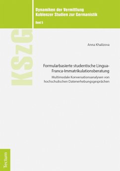 Formularbasierte studentische Lingua-Franca-Immatrikulationsberatung (eBook, PDF) - Khalizova, Anna