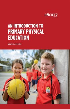 Introduction to Primary Physical Education (eBook, PDF) - Joeckel, Lauren