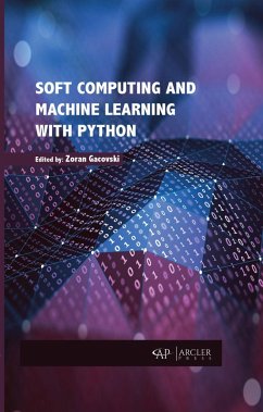 Soft Computing and Machine Learning with Python (eBook, PDF)