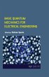 Basic Quantum Mechanics for Electrical... - Bild 1