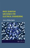 Basic Quantum Mechanics for Electrical Engineering (eBook, PDF)