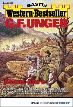 G. F. Unger Western-Bestseller 2402 (eBook, ePUB) - Unger, G. F.