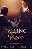 Falling Into Vegas (Thankful In Vegas series, #2) (eBook, ePUB) Falling Into Vegas (Thankful In Vegas series, #2) (eBook, ePUB)
