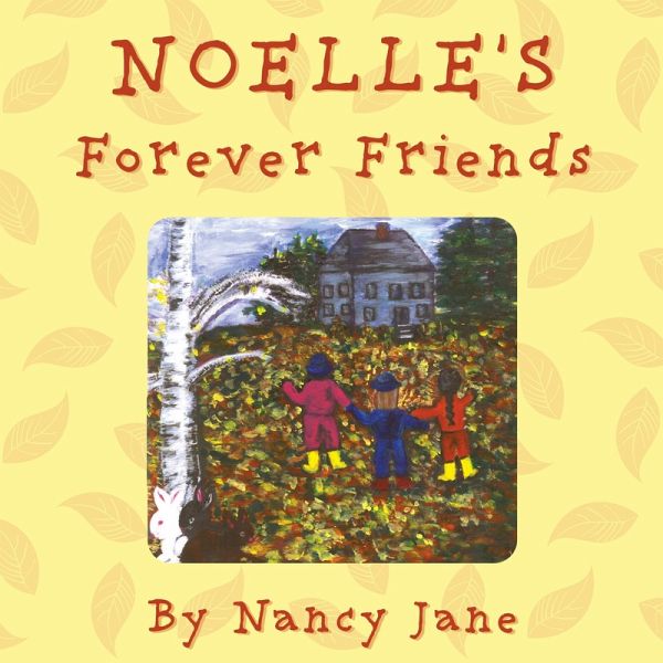 Noelle's Forever Friends (eBook, ePUB) Noelle's Forever Friends (eBook, ePUB)