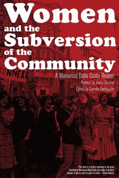 Women and the Subversion of the Community (eBook, ePUB) - Dalla Costa, Mariarosa