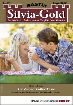 Silvia-Gold 77 (eBook, ePUB) - Lichtenau, Hella